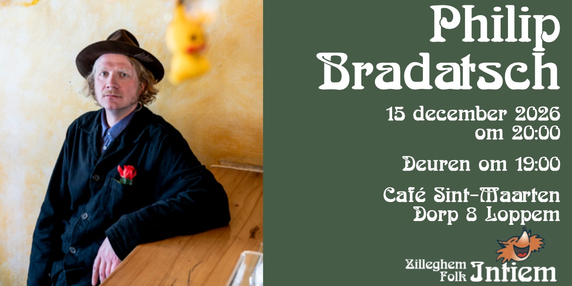 Philip Bradatsch - 15 december 2026 om 20:00, Café Sint-Maarten, Dorp 8 Loppem