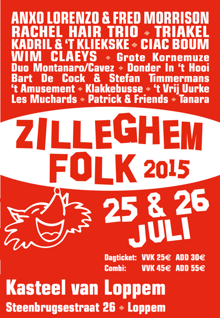 De zevende editie van Zilleghem Folk gaat door op zaterdag 25 en zondag 26 juli 2015